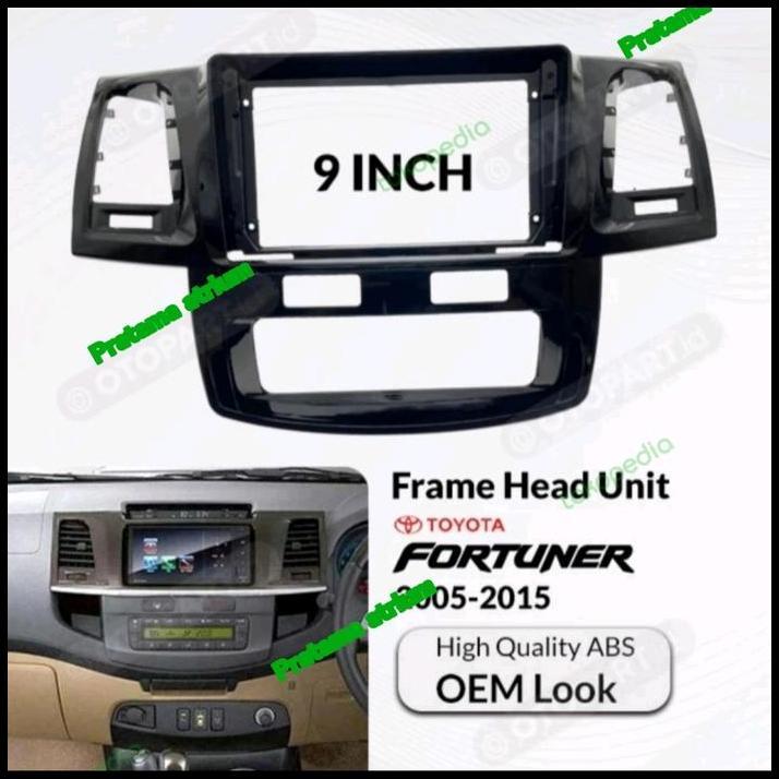 BEST DEAL FRAME HEADUNIT TOYOTA FORTUNER THN 2011-2015 LAYAR 9 INC 