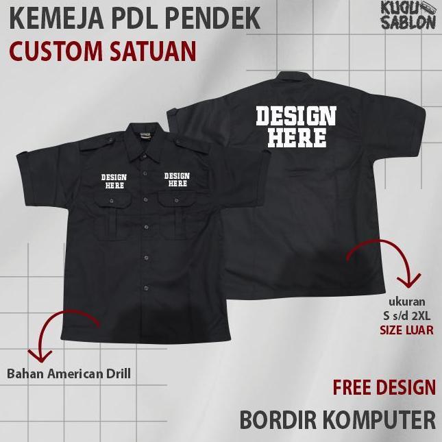 Kemeja PDL Lengan Pendek Custom Bordir Satuan Design Suka Suka