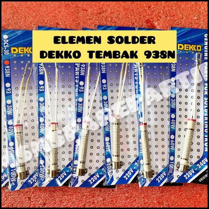 TERBARU ELEMEN SOLDER DEKKO  TEMBAK 938N 