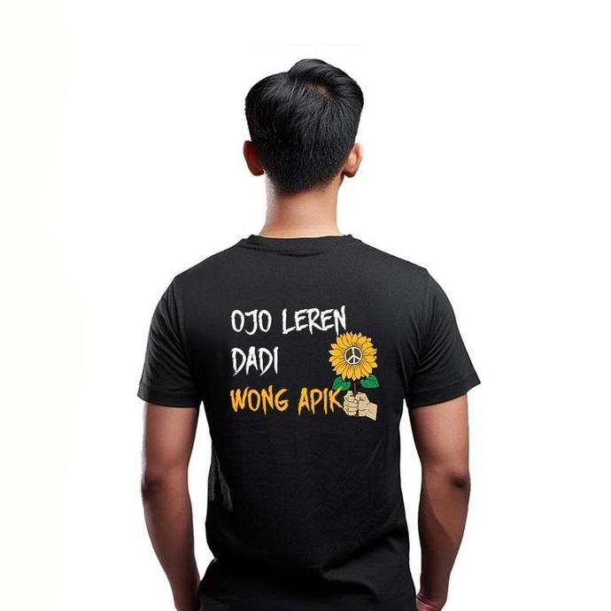 Kaos Ojo Leren Dadi Wong Apik Distro