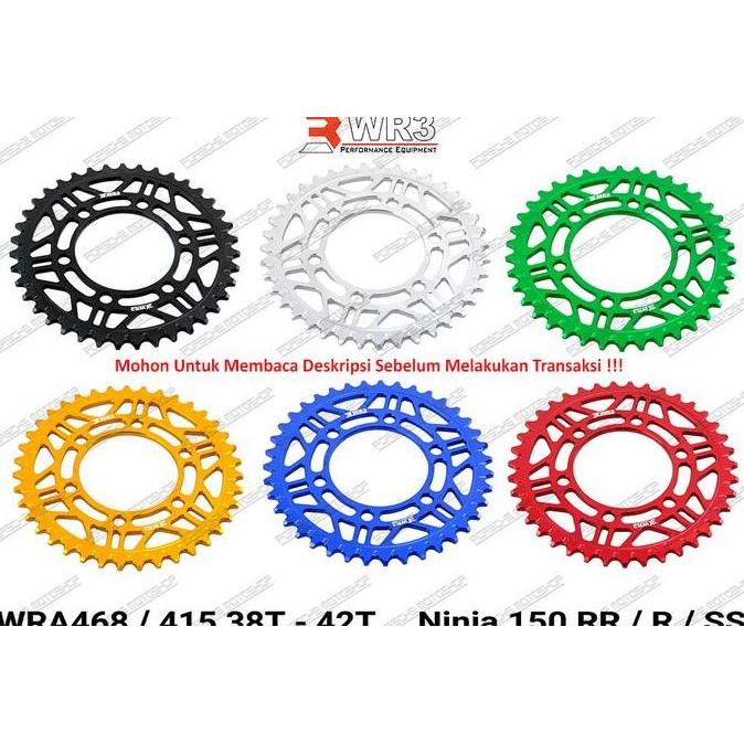 Gear Belakang WR3 WRA 468-415 38T-42T Ninja 150 RR / R / SS