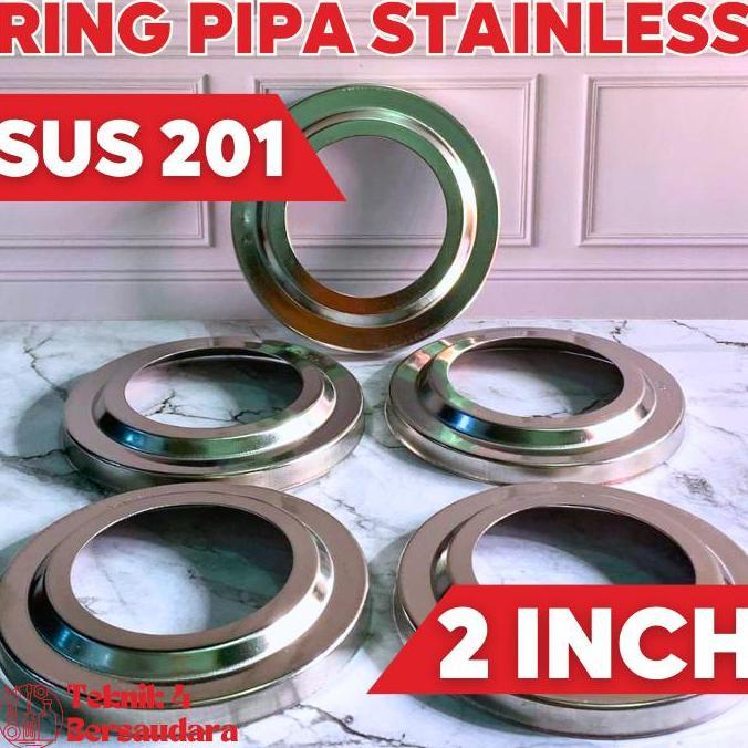 RING PIPA STAINLESS 2 INCH SUS 201 HIGH QUALITY