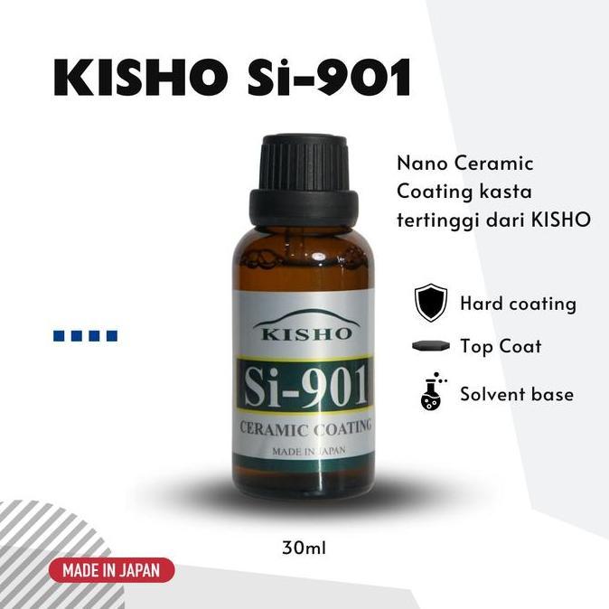 TERBARU - Nano Ceramic Coating Kisho Si 901 Asli Jepang MURAH