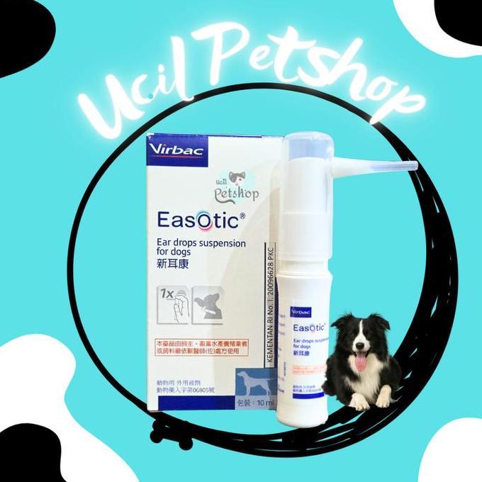 TERBARU - Easotic 10ml  Virbac Tetes Telinga Dog Anjing Anti Jamur / Bakteri / Otitis Eksterna