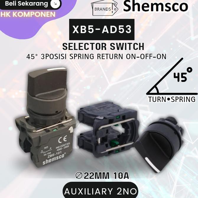 Selector Switch Spring Return 3Posisi Xb5-Ad53 Shemsco Restock