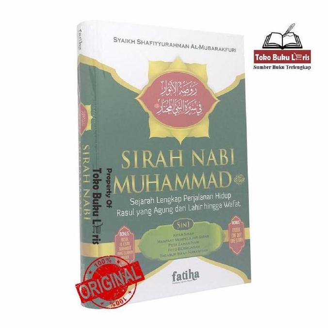 Sirah Nabi Muhammad - Sejarah Lengkap Perjalanan Hidup Rasulullah Muhammad SIRAH NABAWIYAH - Fatiha