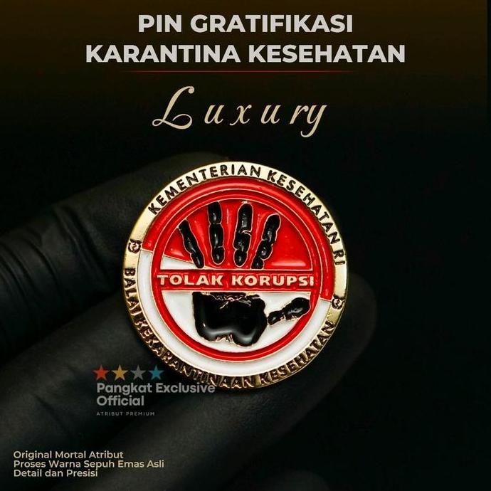 PIN GRATIFIKASI KARANTINA KESEHATAN  - PIN KKP - PIN  TOLAK KORUPSI  BrosKARANTINA KESEHATAN