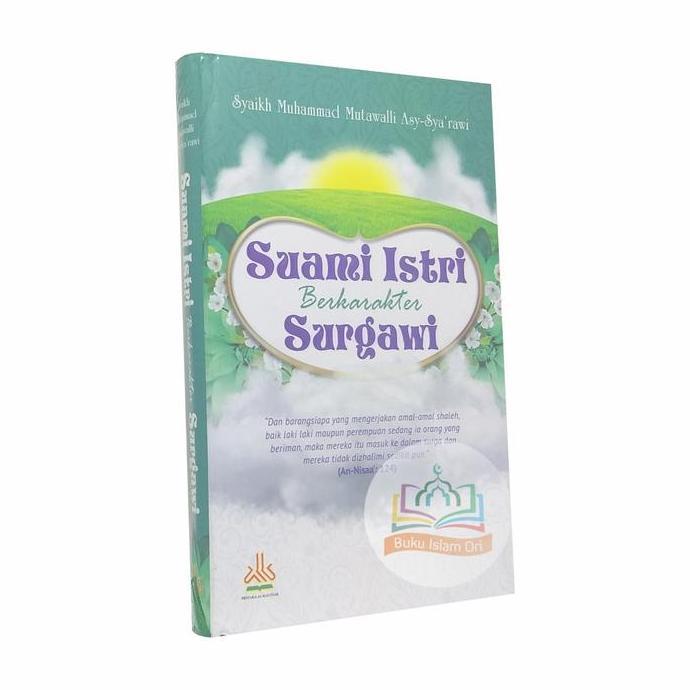 Suami Istri Berkarakter Surgawi ORI - Pustaka Alkautsar