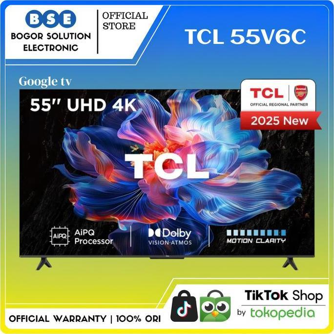 TCL 55V6C 4K UHD Dolby Audio TCL 55 Inch V6C New Series 55V6C Google tv TCL 55V6C Pengganti 55V6B