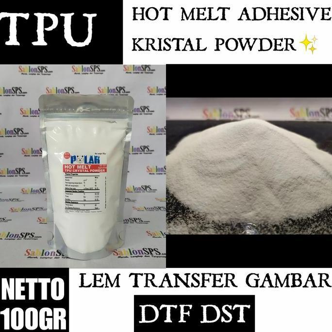TPU HOT MELT ADHESIVE CRYSTAL POWDER PREMIUM DTF DST 100GR