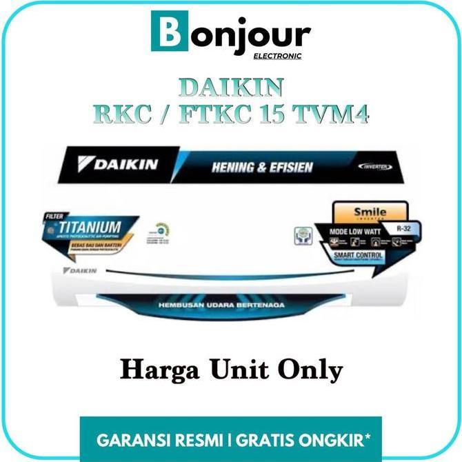 DAIKIN FTKC15TVM4 - STKC15TVM4 - DAIKIN STAR INVERTER AC 1/2 PK FTKC15