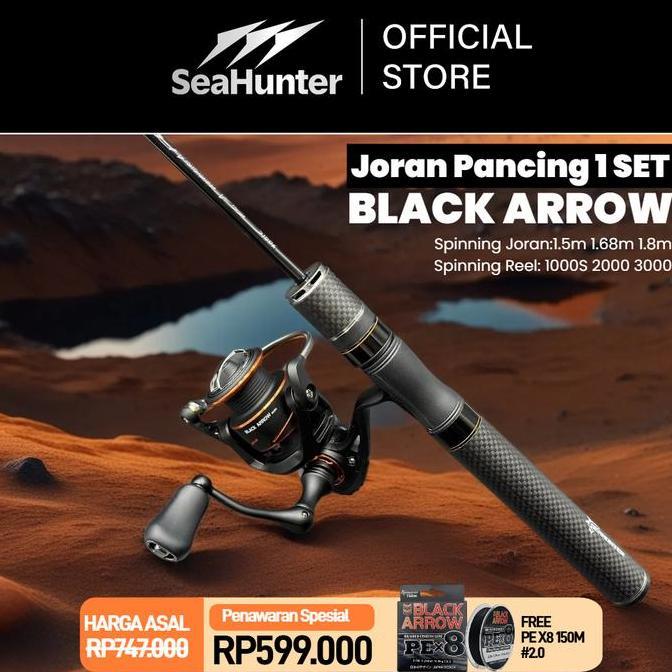 [OFFICIAL] SeaHunter Black Arrow Pro Joran Pancing 1 Set=Joran+Reel Pancing Power Handle Spinning Re