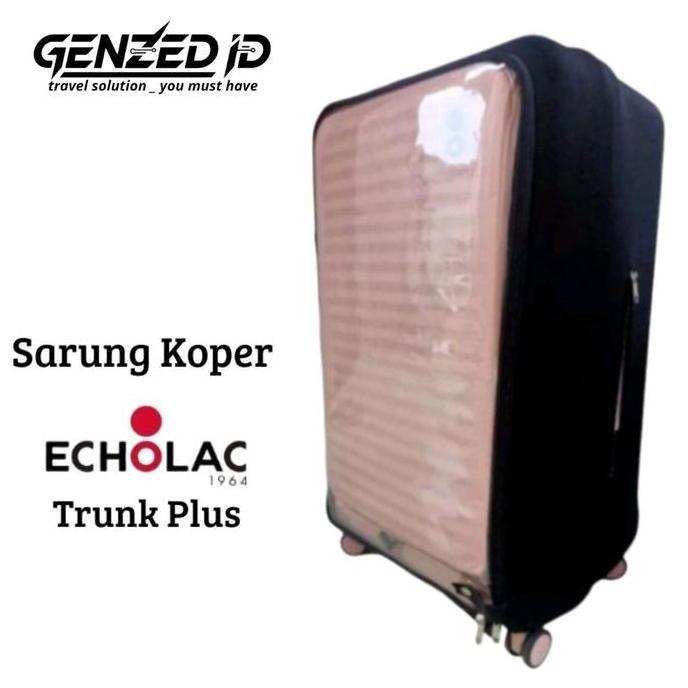 Sarung Cover Pelindung Koper Untuk Koper Merk Echolac Trunk Plus