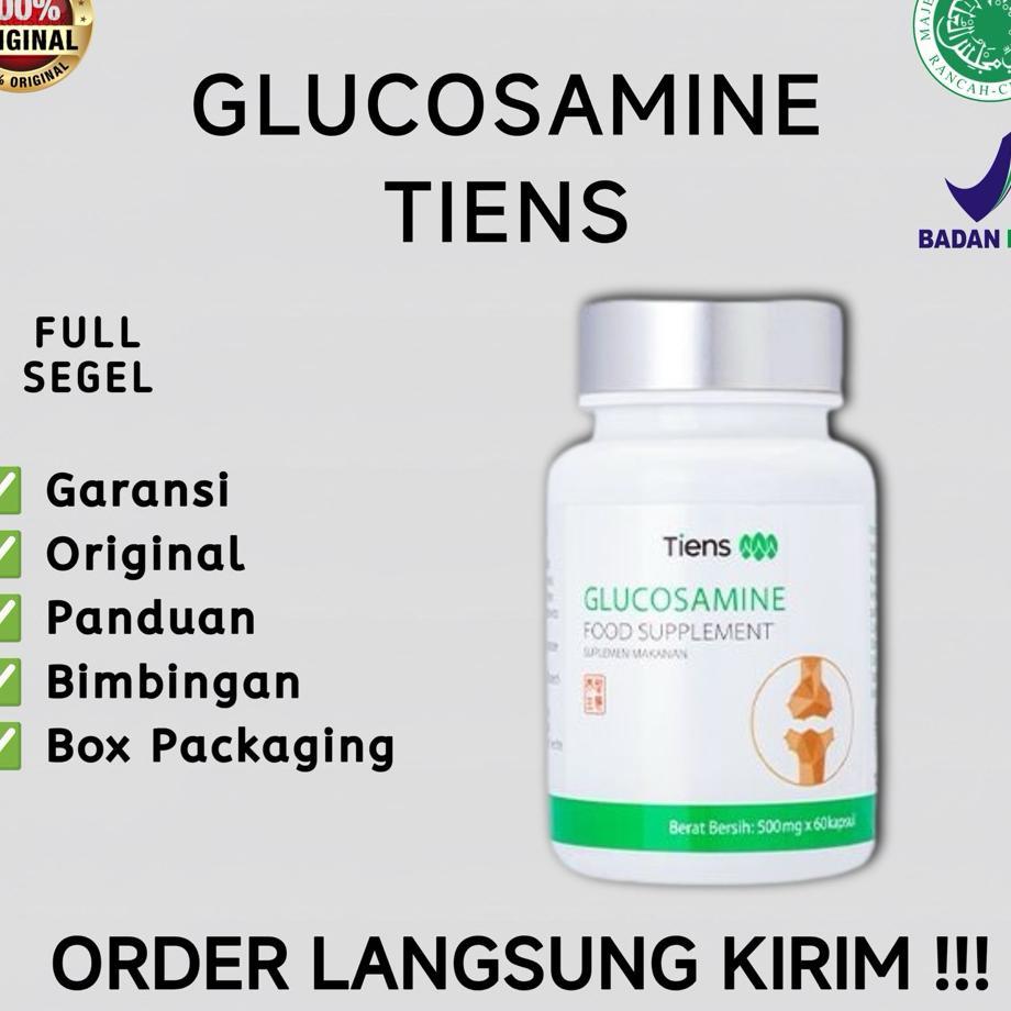 Glucosamin Tiens / Original Tianshi / Persendian / Nyeri Sendi