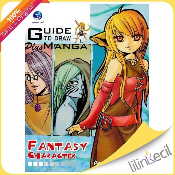 Buku Guide To Draw Manga Plus - Fantasy Character