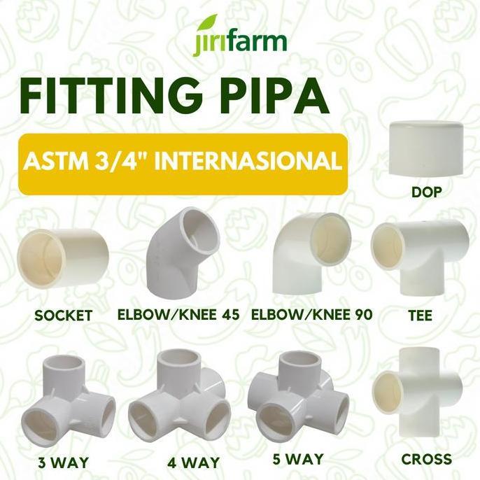 Fitting Pipa 3/4 Inch Knee Elbow Cross Tee 3 4 5 Way Arah Dop Sock 3/4" Astm Internasional Allshop