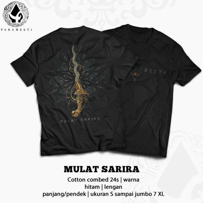 New- Paramesti Tshirts Kaos Ja Bundling Pusaka Keris Series Mulat Sariro Ajining Diri Sinengker Buda