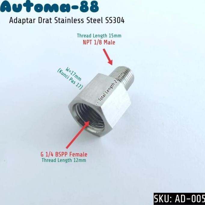 AD-005 ADAPTER DRAT DALAM G 1/4 INCH FEMALE X DRAT LUAR NPT 1/8 INCH MALE STAINLESS STEEL SS304 AT88