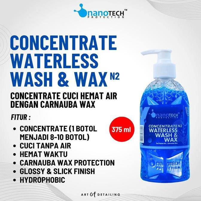 DEAL TERBAIK - WATERLESS WASH & WAX CONCENTRATE - nanoTECH PROTECTION - CUCI MOBIL MOTOR TANPA AIR C
