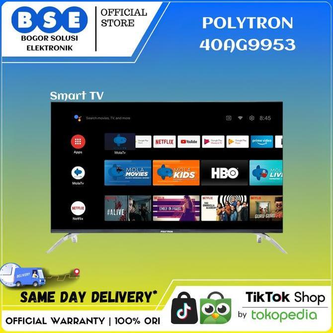 (Best) TV Android Polytron 40 Inch PLD 40AG9953 Digital TV Polytron 40 Inch