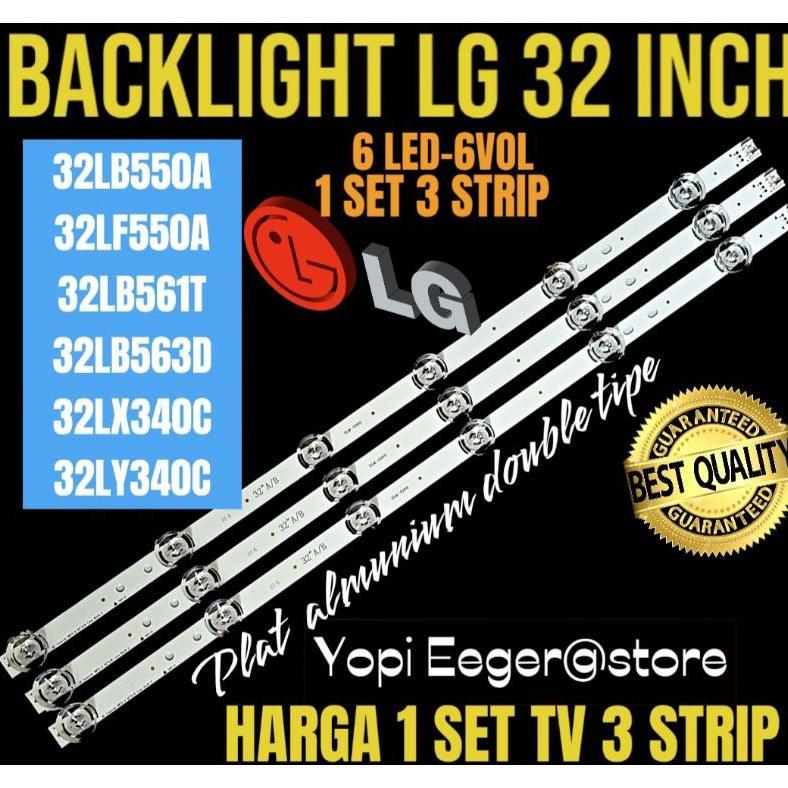 CUCI GUDANG BACKLIGHT TV LCD LED LG 32 INCH 32LB550A-32LF550A-32LY340C--32LX340C-32LB563D-32LB561T B