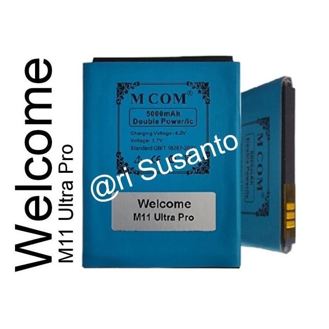 Baterai MCOM for Welcome M11 Ultra Pro Double Power 5000mAh