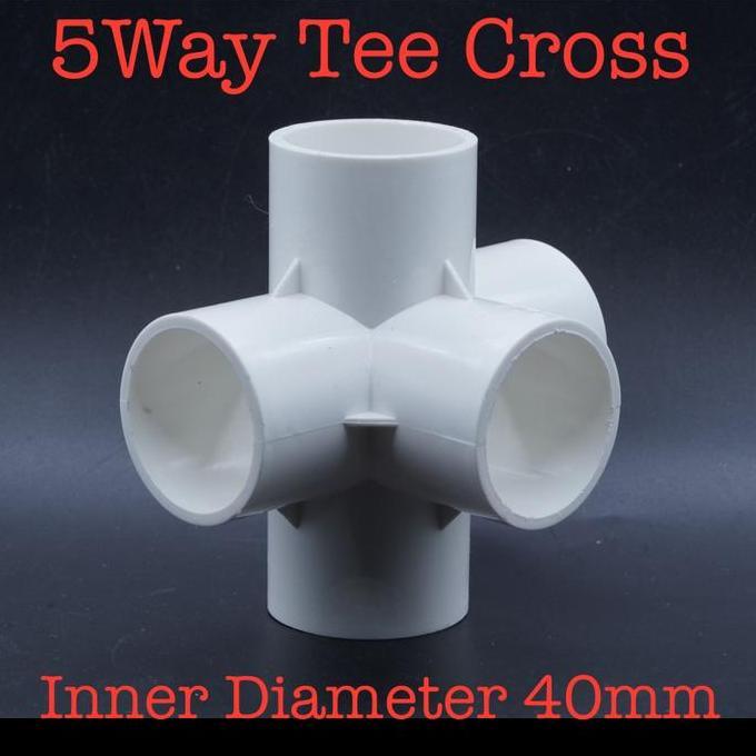 Fitting 5 Arah Way Tee T Cross White Inner Diameter 40mm 40 mm for Pipa PVC 1-1/4 inch Hidroponik Ko