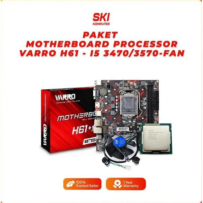 PROMO PAKET PROC INTEL I5 3470 / 3570 + MOTHERBOARD VARRO H61 INTEL 1155