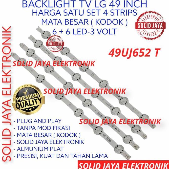 BACKLIGHT TV LED LG 49 INC 49UJ652 49UJ652T 49UJ LAMPU BL 3V 12K KODOK TERBATAS