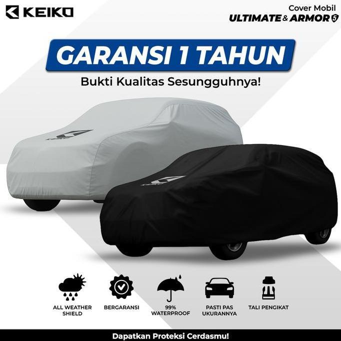 Promo Sarung Cover Mobil 4 dan 5 Layers Keiko Ultimate Armor 5 Waterproof Outdoor - Penutup Tutup Se