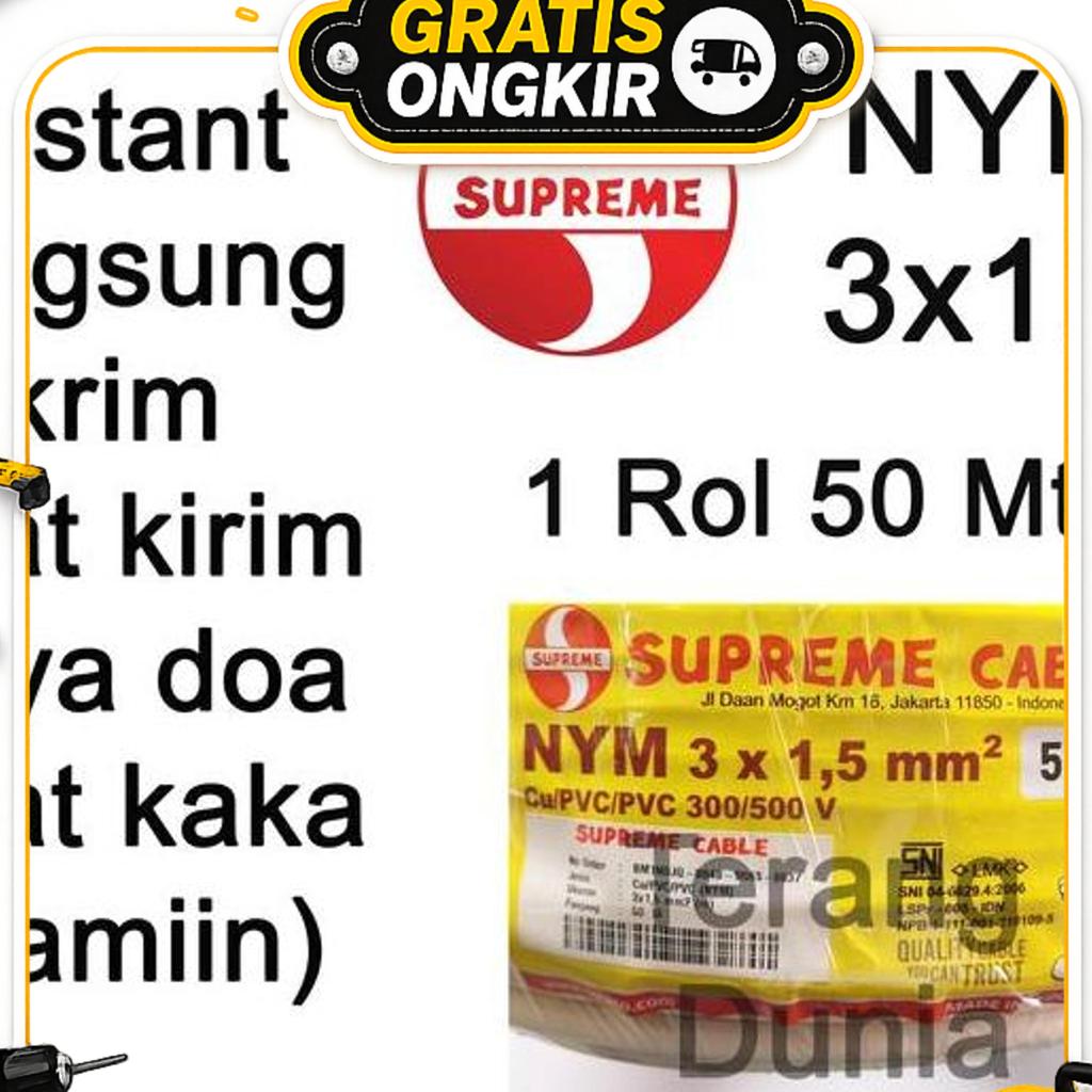 Kabel Supreme 3X1.5 1Rol Kabel 3X1.5 Supreme 1 Rol Supreme 3X1.5 1Rol 50Meter Kabel Tunggal Supreme 