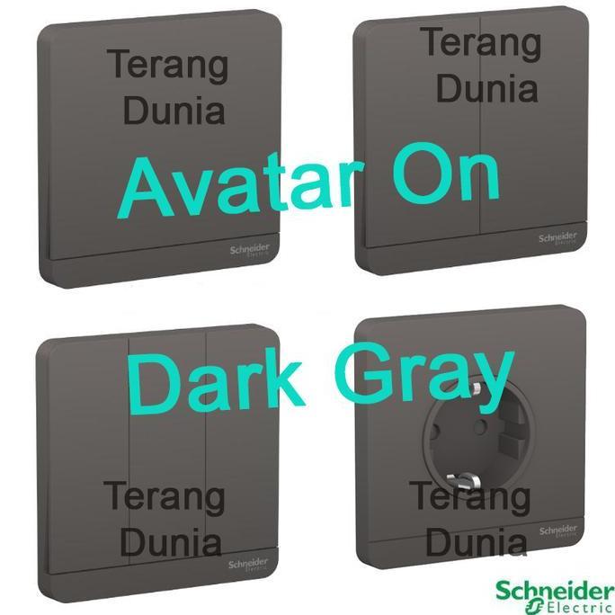 NEW Schneider AvatarOn Gray Saklar AvatarOn Stopkontak AvatarOn Schneider