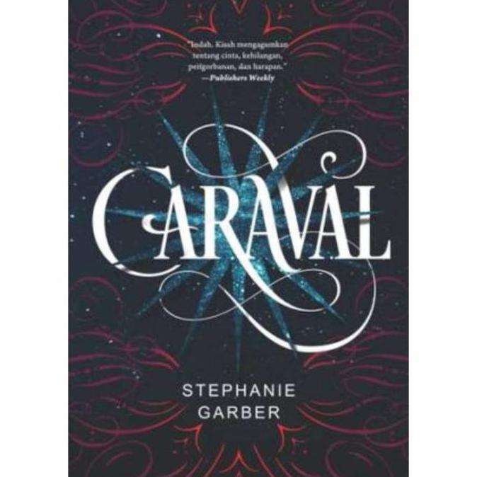 Neha_Alkahm - Buku Caraval - Legendary - Finale - Stephanie Garber - Novel