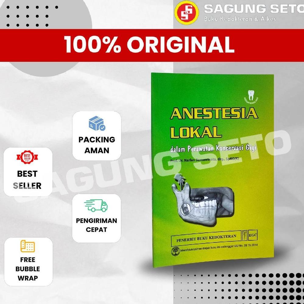 BUKU ANESTESIA LOKAL DALAM PERAWATAN KONSERVASI GIGI / BUKU KEDOKTERAN GIGI / BUKU ANESTESI - NARLAN