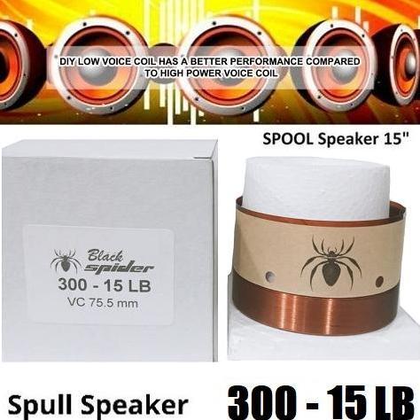 SPUL SPOOL VOICE COIL SPEAKER 15 INCH BLACK SPIDER 300 - 15 LB VC 75.5MM ( 3 INCH ) BLACK SPOL BS 30