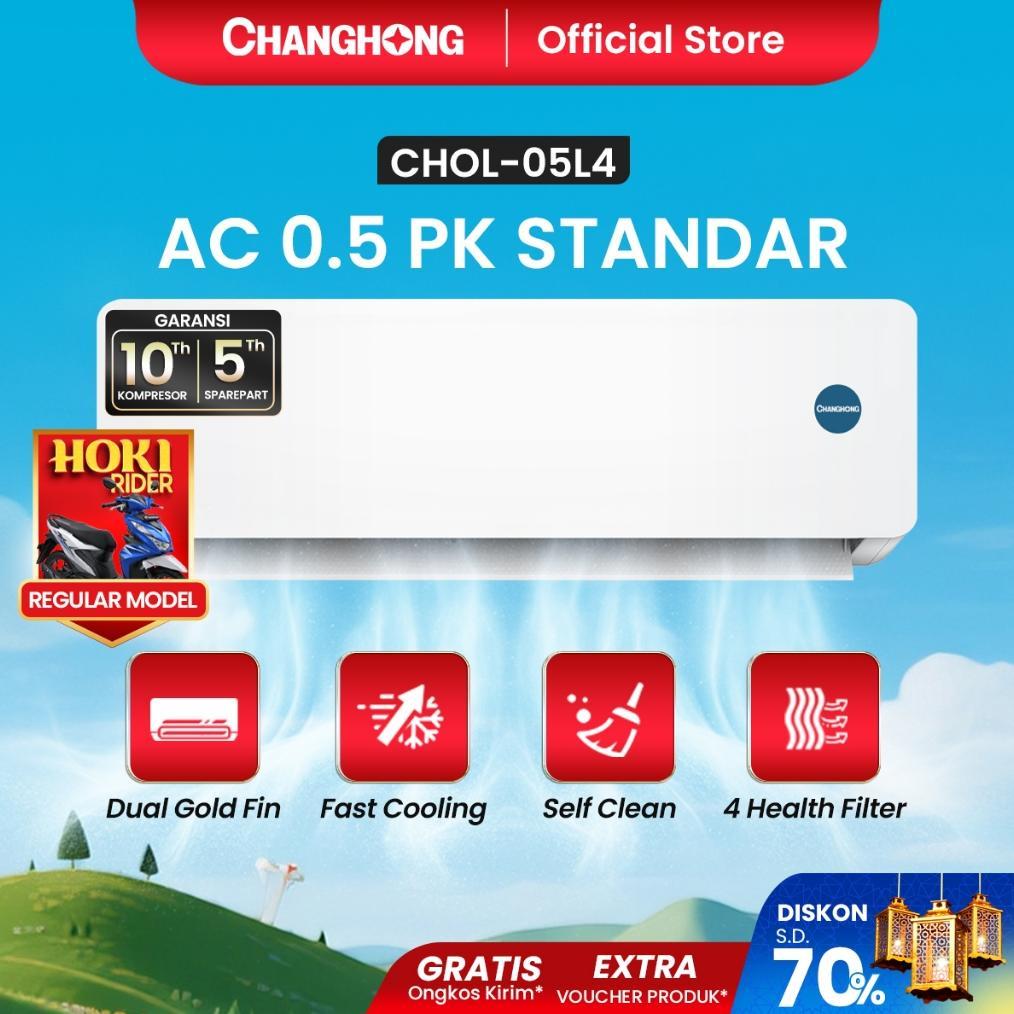 SAFITRISUPPLY [FREE BRACKET OUTDOOR] TOP SELLING CHANGHONG AC 1/2 PK STANDARD CHOL-05L4 [INDOOR + OU