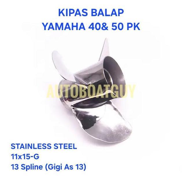 Kipas BALAP / Propeller Yamaha 40 PK Stainless / Baling / Mesin Tempel
