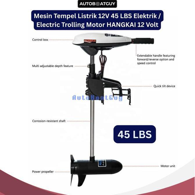Mesin Tempel Listrik 12V 45 LBS Elektrik / Electric Trolling MotorHANGKAI12Volt