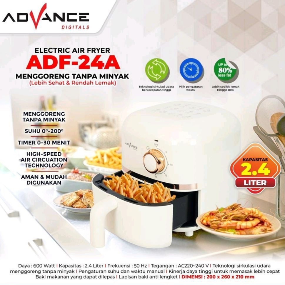 Airfryer Adf24A / Electric Airfryer Menggoreng Tanpa Minyak / Air Fryer Advance Adf 24A