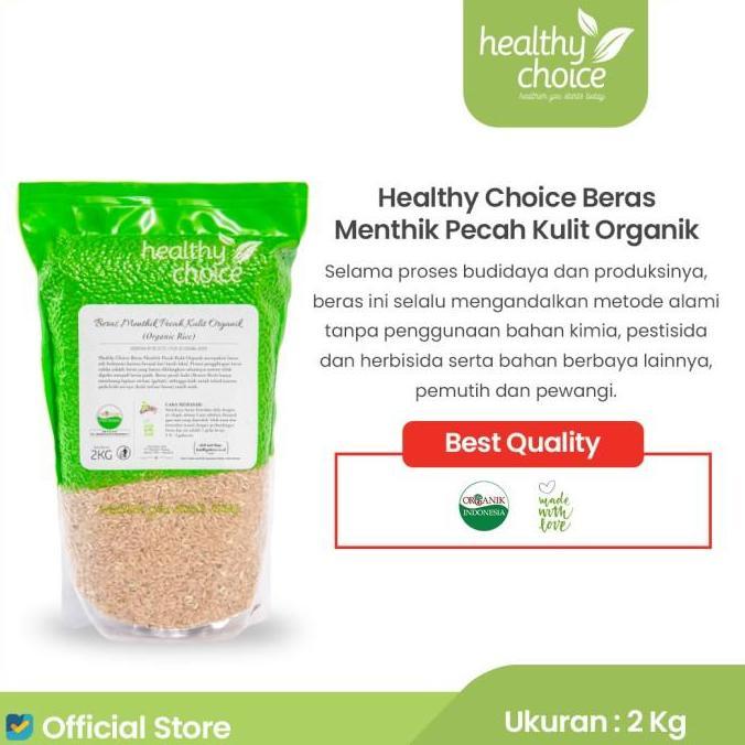 Healthy Choice Beras Menthik Pecah Kulit Organik 2kg (Beras Coklat)
