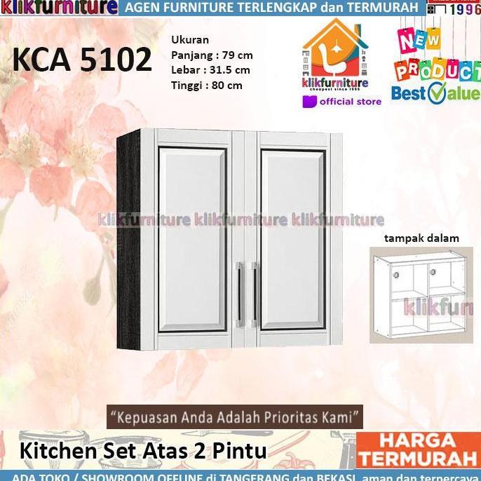 KCA 5102 Sucitra Kitchen Set Atas 2 Pintu