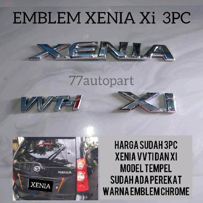 Emblem Tulisan Xenia Xi Vvti Sudah 3Pc Emblem