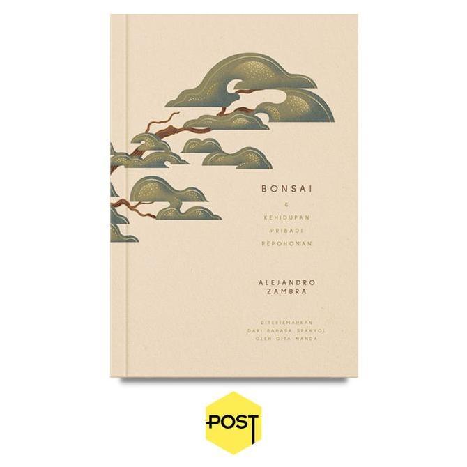 Ready Bonsai & Kehidupan Pribadi Pepohonan - Alejandro Zambra