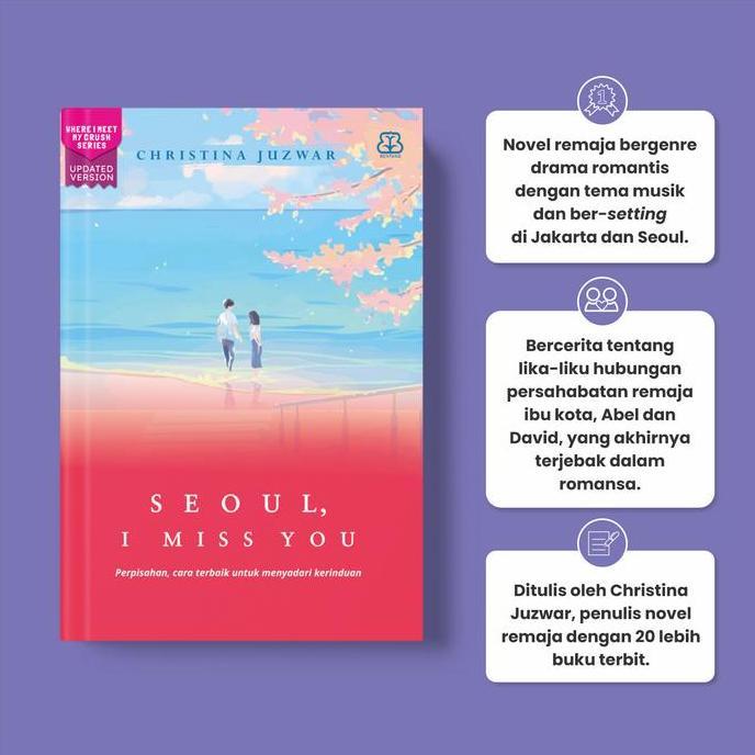 Ready Buku Seoul, I Miss You: Perpisahan, Cara Terbaik Untuk Menyadari Kerinduan - Christina Juzwar 