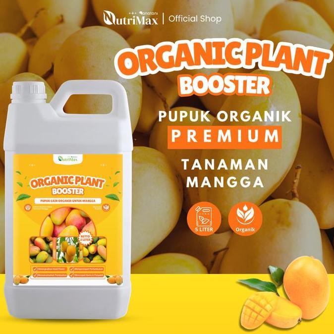 ORGANIC PLANT BOOSTER MANGGA 5 LITER - Pupuk Organik Cair Dan ZPT Khusus Tanaman Mangga - Mempercepa