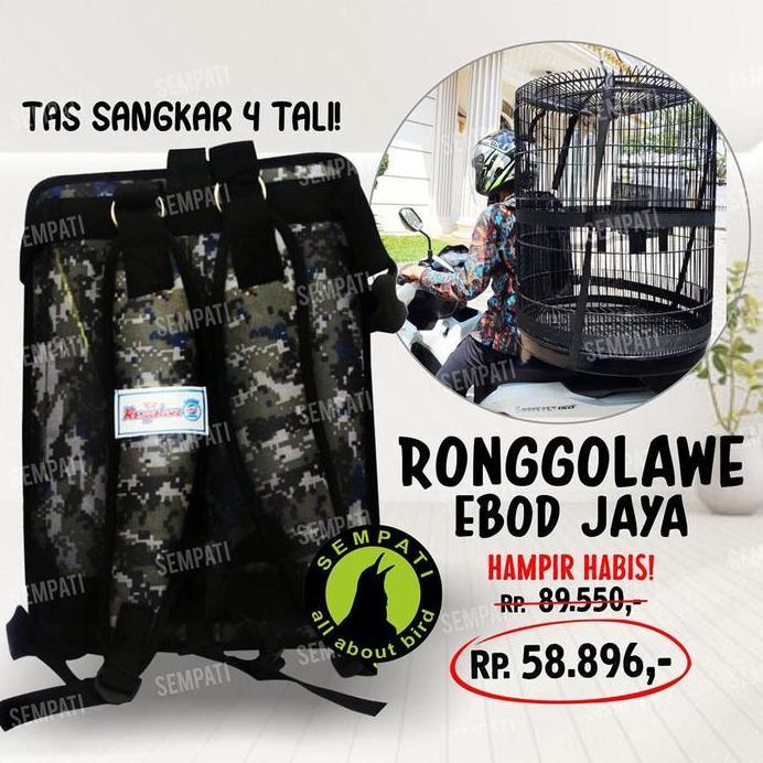 SEMPATI Tas Punggung Untuk Bawa Sangkar Burung Ronggolawe Ebod Jaya Dll