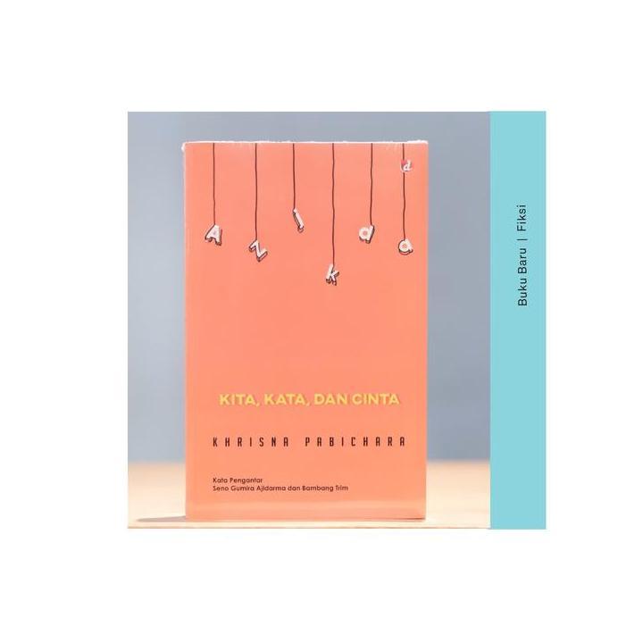 Buku Kita, Kata dan Cinta - Khrisna Pabichara