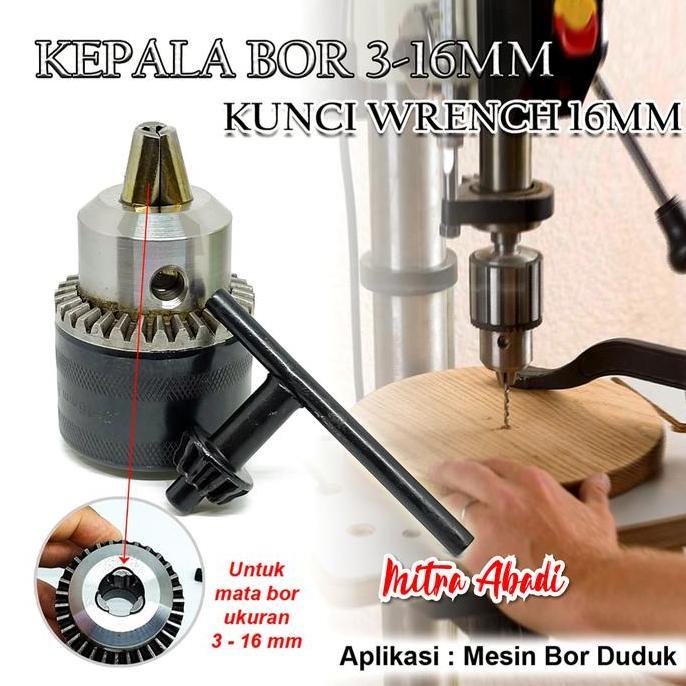 ASTAROL Kepala Bor Drill Chuck 3-16mm + Kunci Wrench 16mm Mesin Bor Duduk