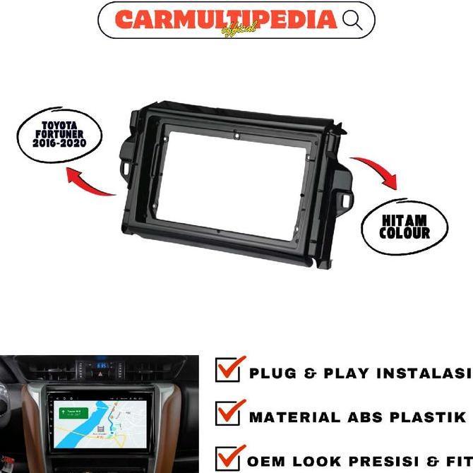 Frame Head Unit Android Fortuner 2016-2020