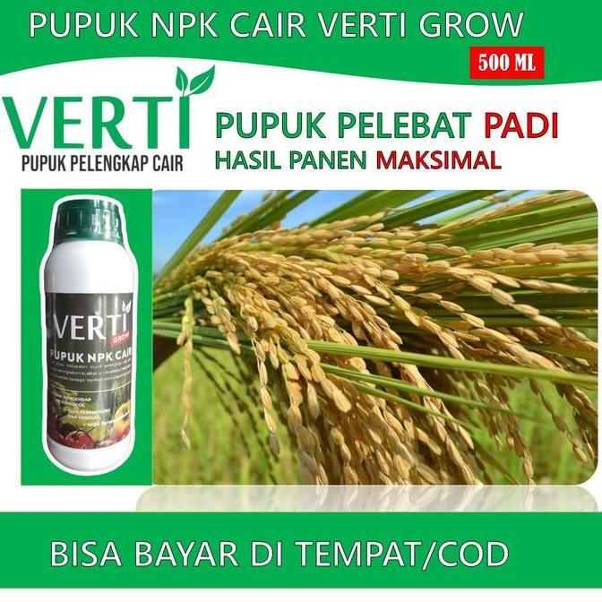 Pupuk NPK Cair VERTI GROW Pelebat Padi 500 ML - Promo 40% Pupuk NPK Cair VERTI GROW 500 ML - Pupuk O